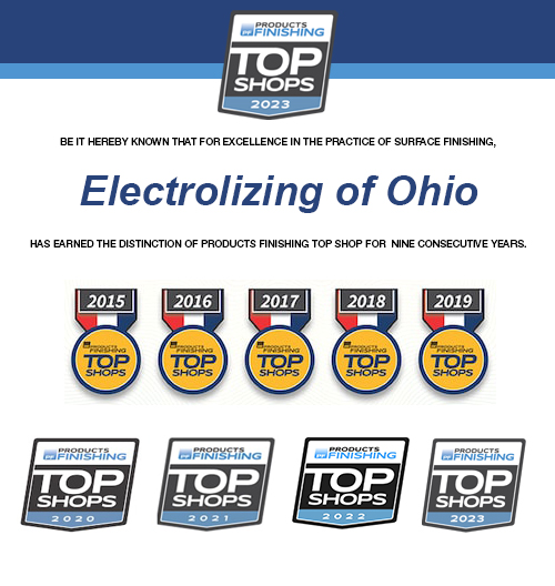 Electrolizing of Ohio has earned the distinction of products finishing top shop